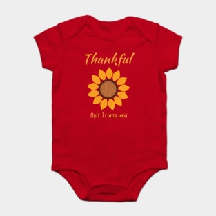 Thanksgiving Donald Trump Won Baby Bodysuit